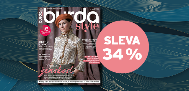 Předplatné časopisu Burda Style za 549 Kč (poštovné ZDARMA) Předplatné časopisu Burda Style za 549 Kč (poštovné ZDARMA)