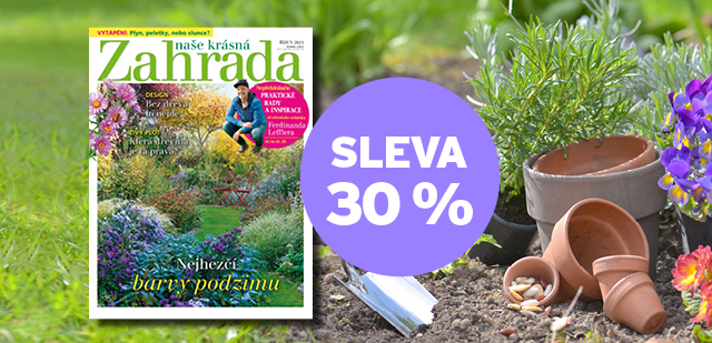 Předplatné časopisu Naše krásná zahrada za 249 Kč (poštovné ZDARMA) Předplatné časopisu Naše krásná zahrada za 249 Kč (poštovné ZDARMA)