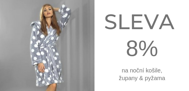 8 % sleva na noční prádlo 8 % sleva na noční prádlo