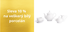10 % sleva na kategorii bílý porcelán